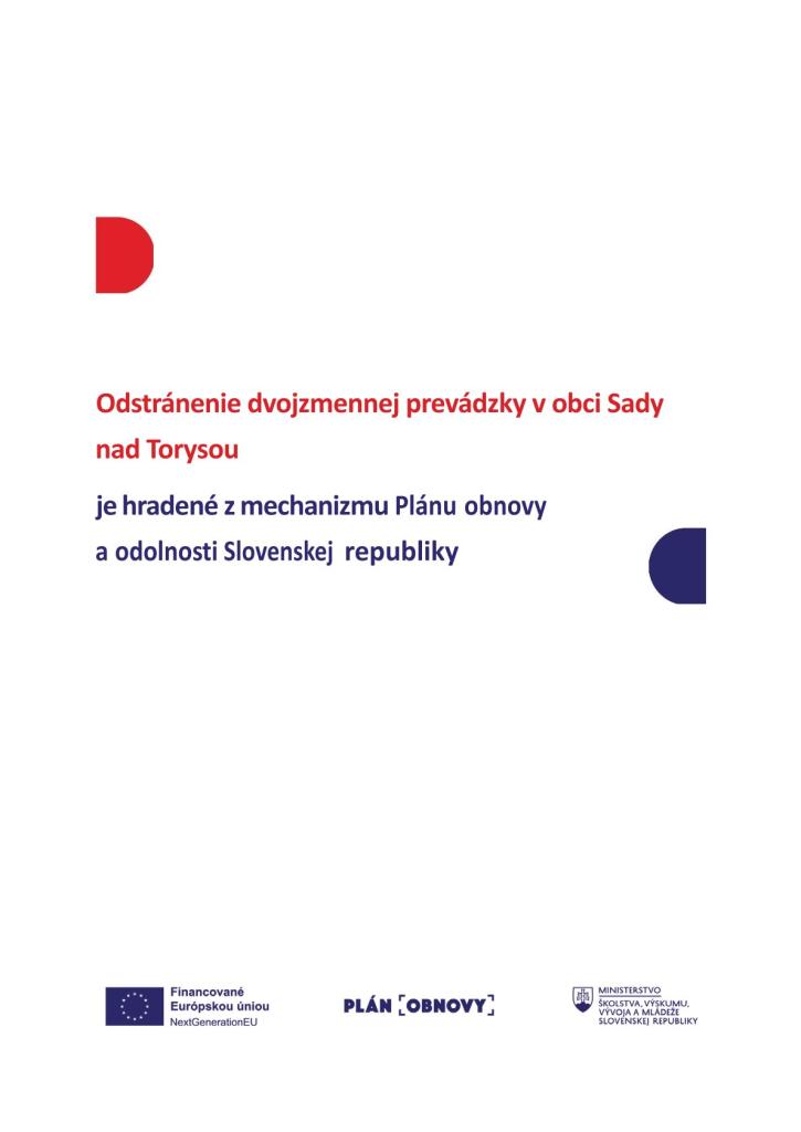 Odstránenie dvojzmennej prevádzky v&nbsp;obci Sady nad&nbsp;Torysou